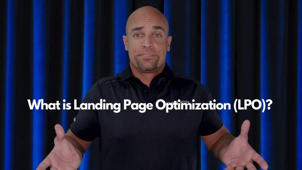 What is Landing Page Optimization (LPO)? - Austin Stanfel